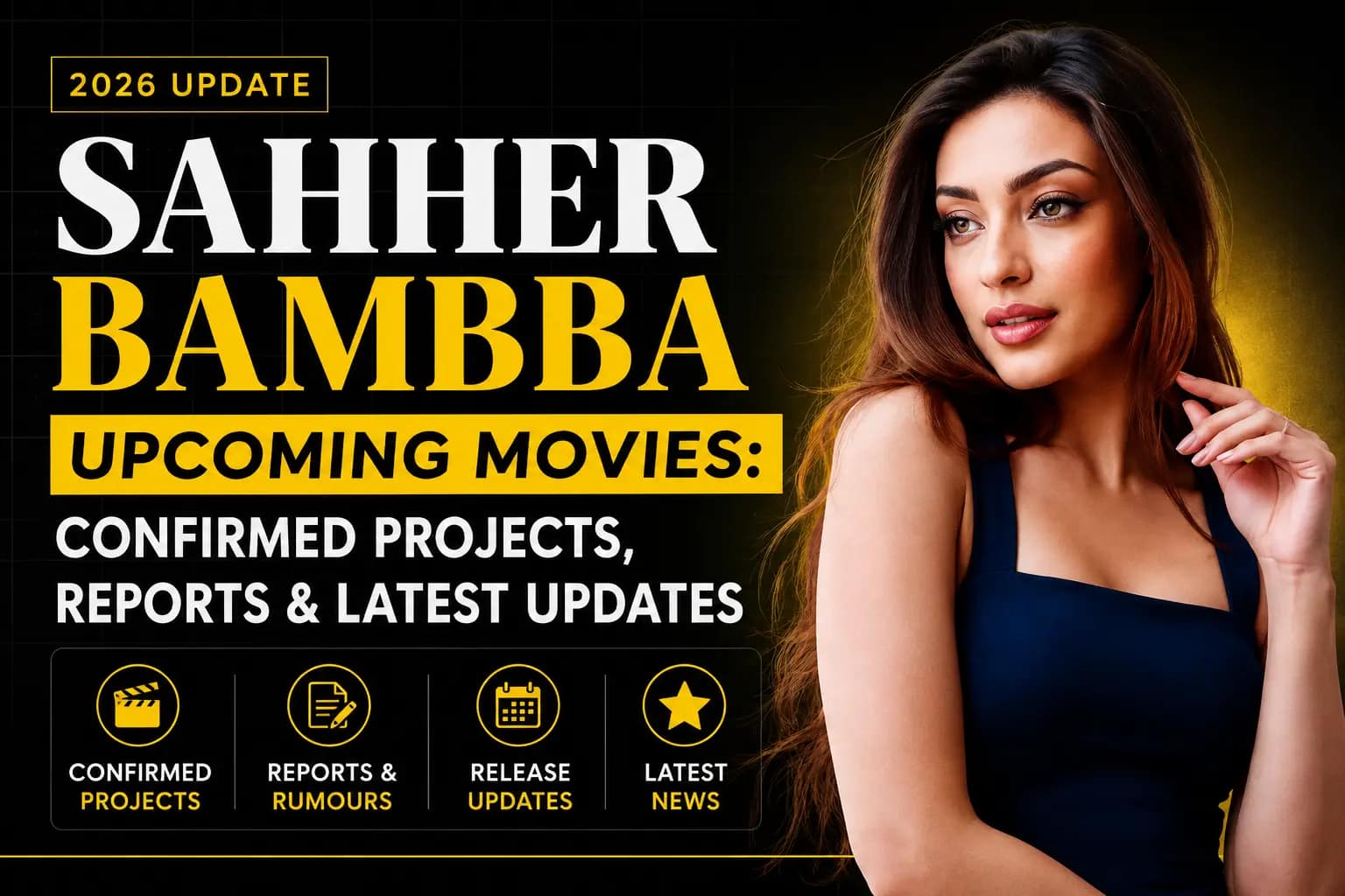 Sahher Bambba upcoming movies 2026 confirmed projects and latest updates