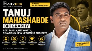 Tanuj Mahashabde — Biography, Age, Family, Net Worth, Wife & More