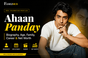 Ahaan Panday Biography, Age, Family, Career and Net Worth