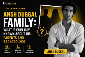 Ansh Duggal family, parents and background