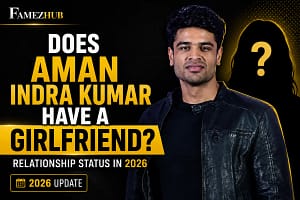 Aman Indra Kumar relationship status and girlfriend in 2026