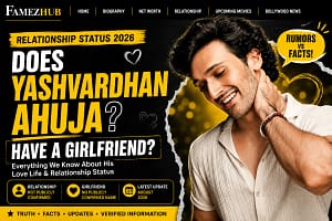 Yashvardhan Ahuja portrait for relationship status and girlfriend article 2026