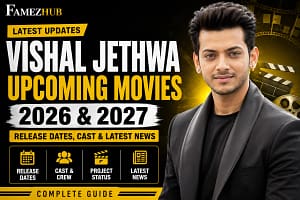 Vishal Jethwa Upcoming Movies 2026 and 2027 with release dates, cast and latest news